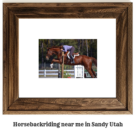 horseback riding near me in Sandy, Utah